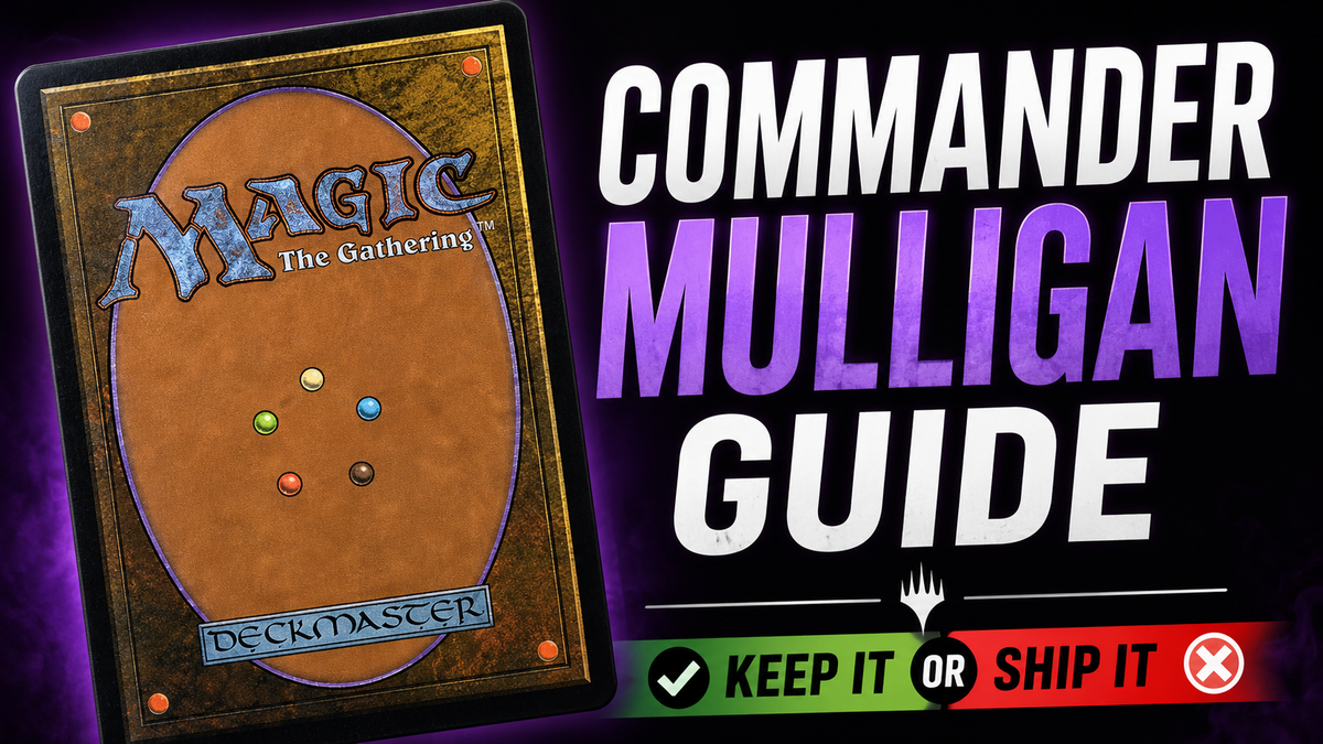 MTG Commander Mulligan Guide — When to Keep or Ship