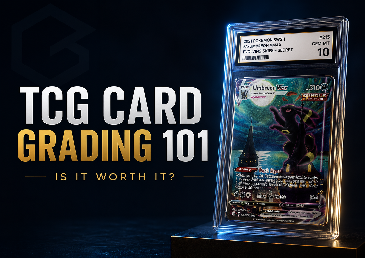 Is Card Grading Worth It? A 2026 TCG Guide