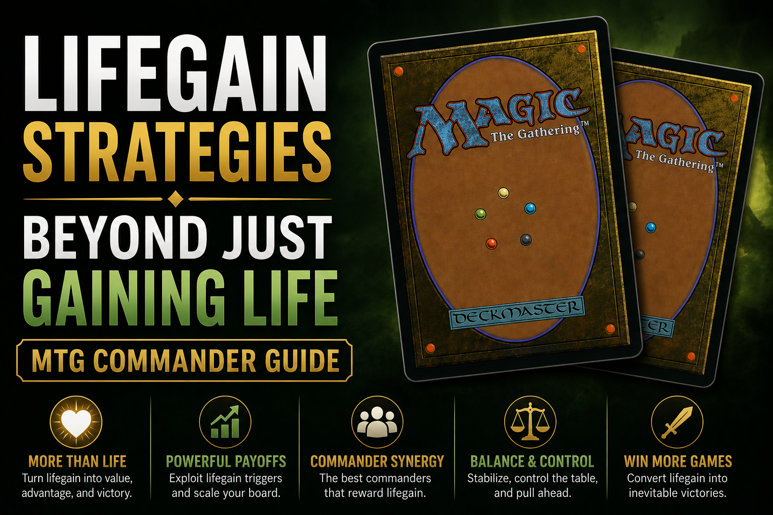 Lifegain Strategies Beyond Just Gaining Life — MTG Commander Guide