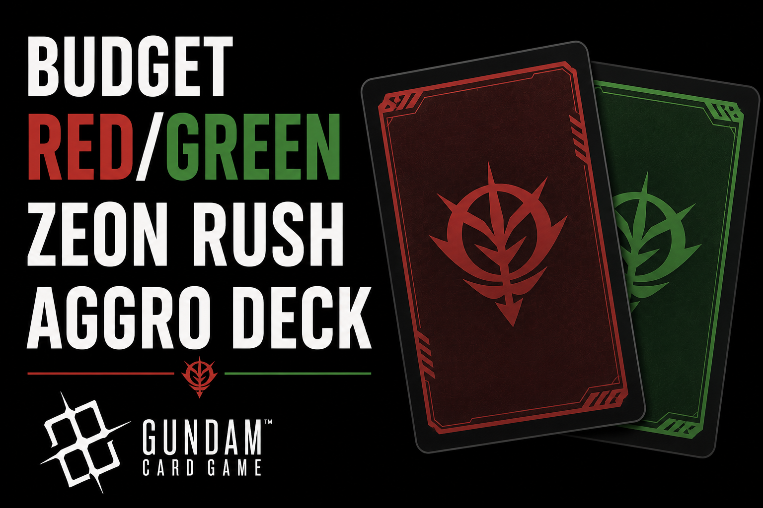 Budget Red/Green Zeon Rush Aggro Deck | Gundam Card Game