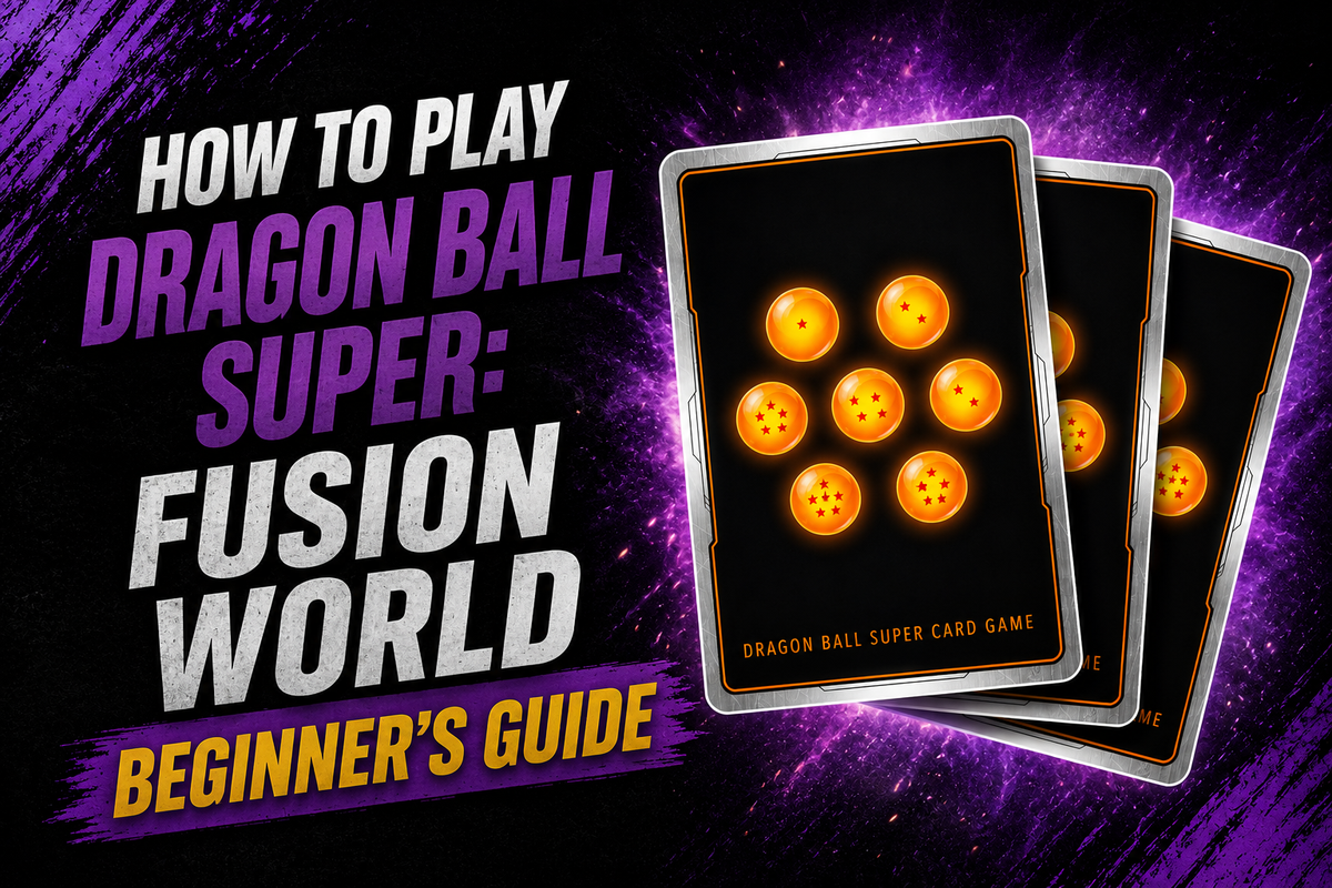 How to Play Dragon Ball Super: Fusion World — Beginner’s Guide (2026)