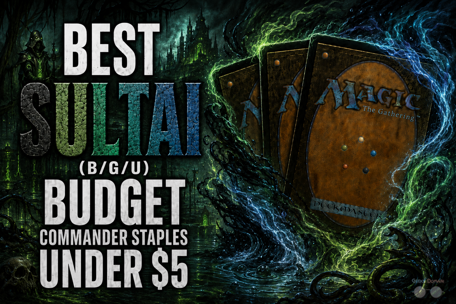 Best Sultai (BGU) Budget Commander Staples Under $5
