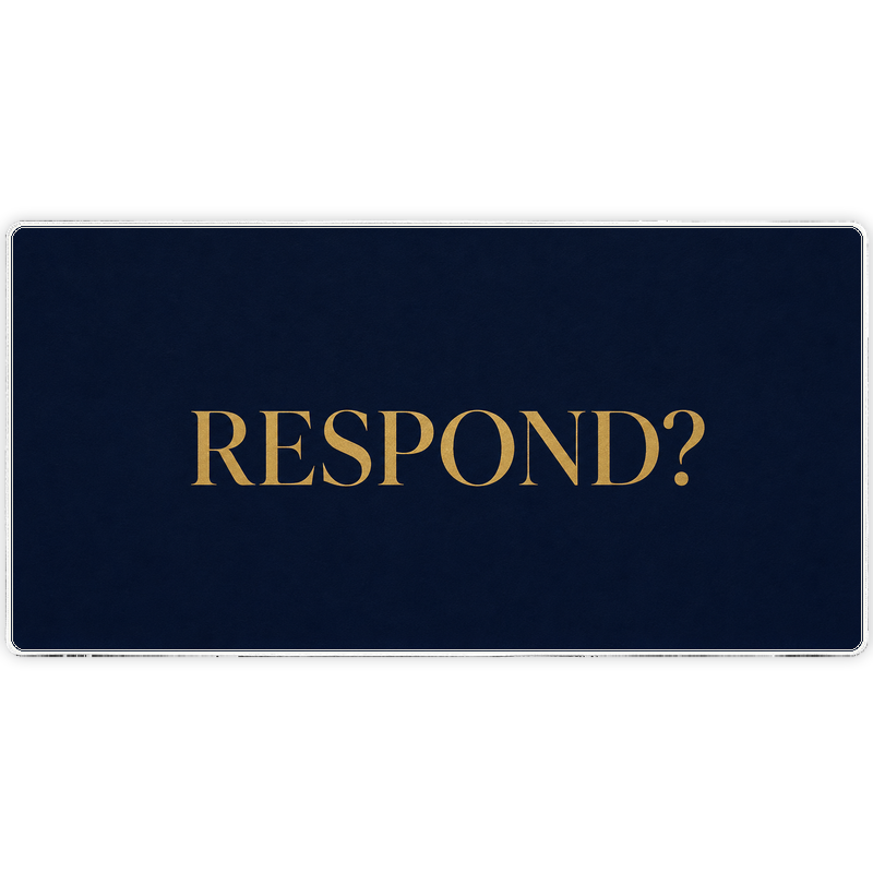 Respond? Typography TCG Playmat — Standard 24"×14" Card Game Mat | Geeky Domain