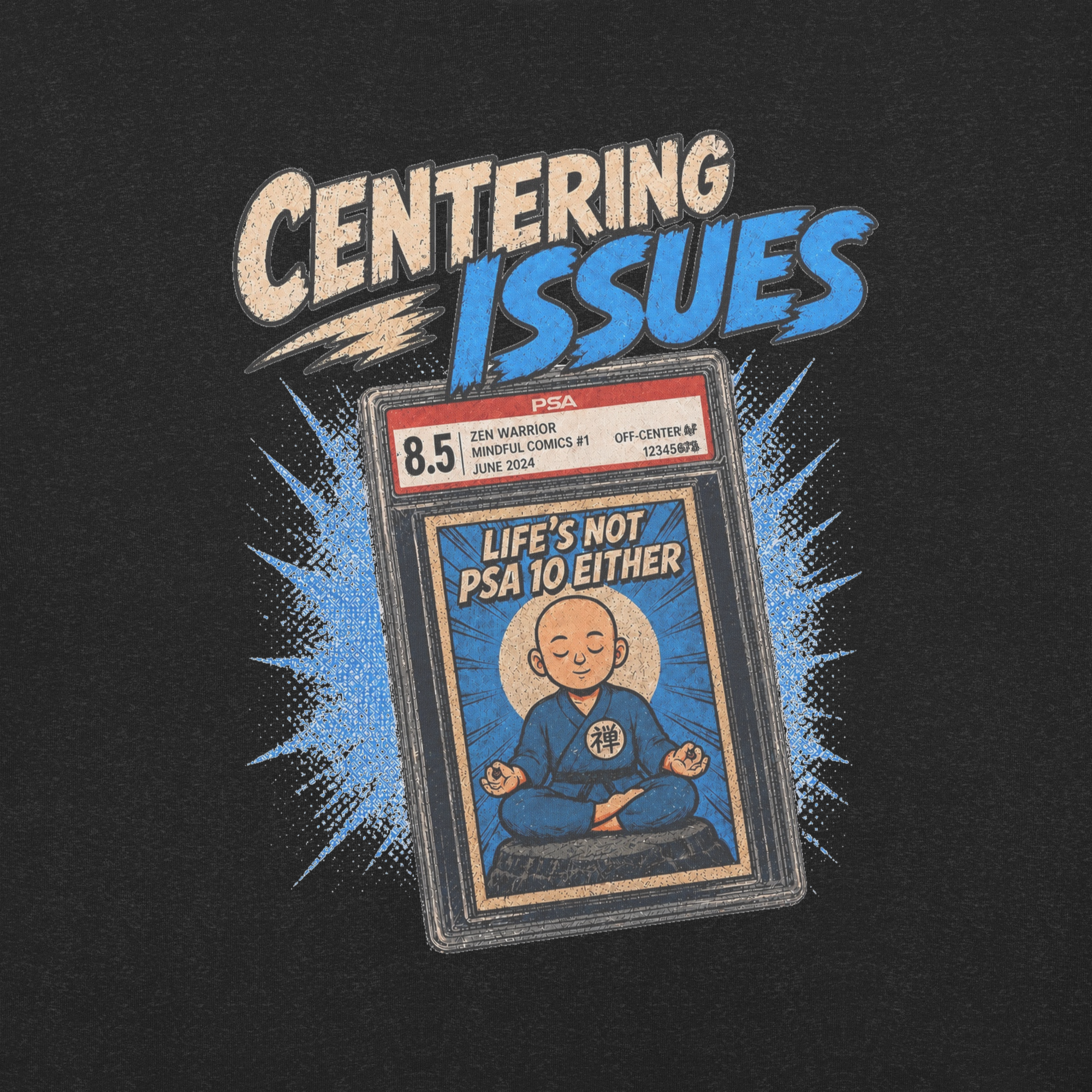 Centering Issues Unisex T-Shirt