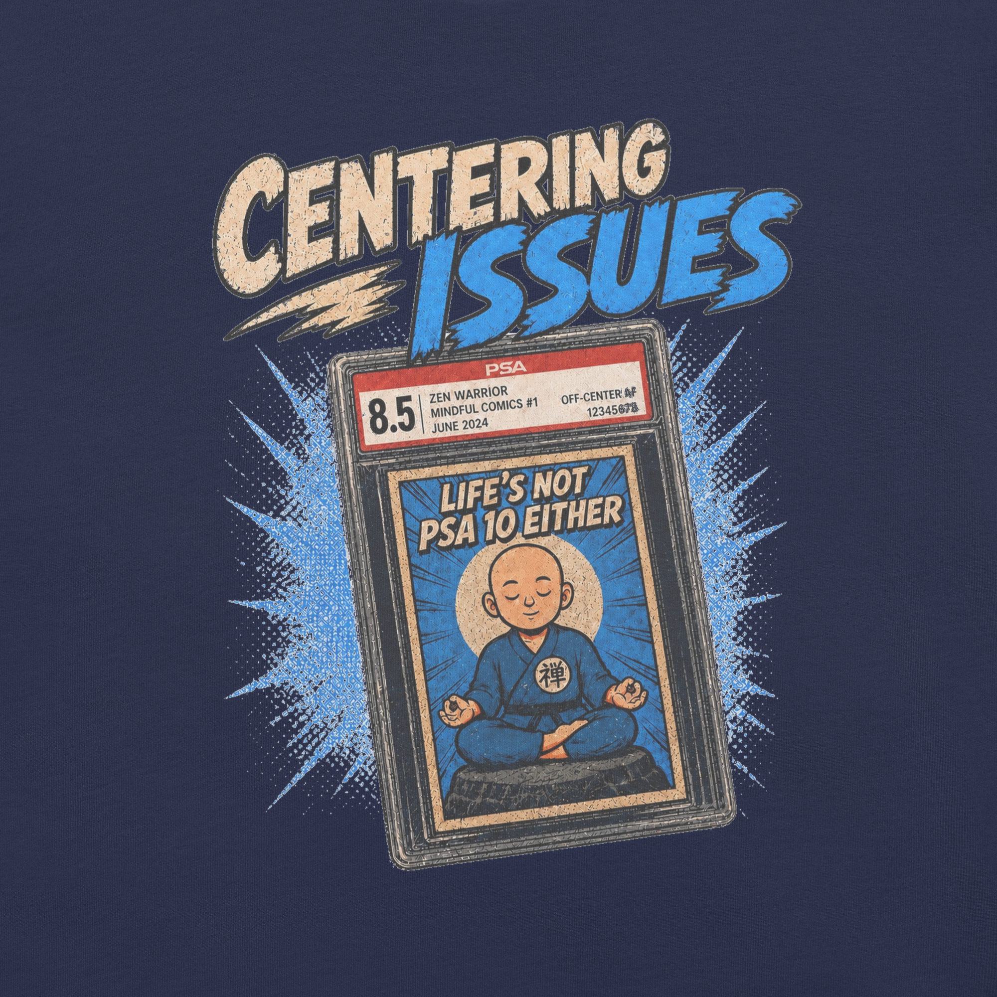 Centering Issues Unisex T-Shirt